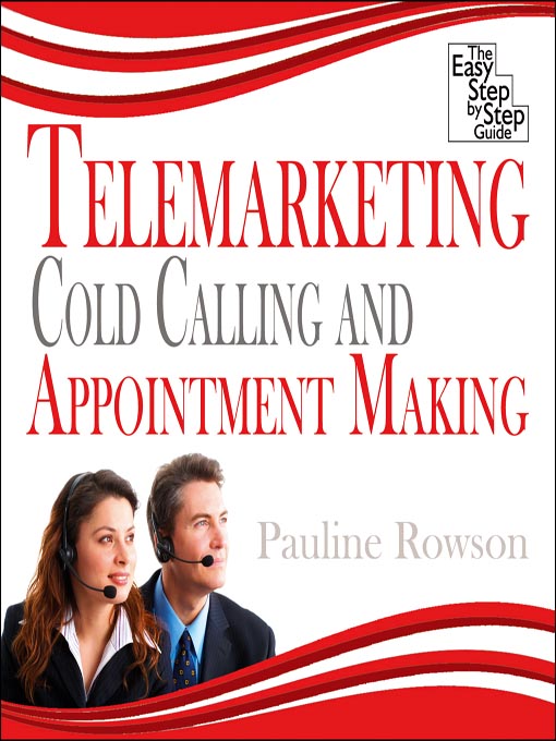 Title details for Telemarketing, Cold Calling and Appointment Making by Pauline Rowson - Wait list